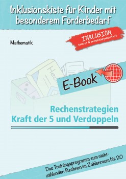 Inklusionskiste Paket - Rechenstrategien Kraft der 5 und Verdoppeln (ebook)