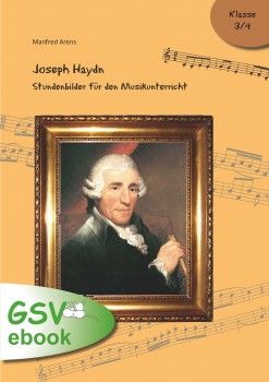 Joseph Haydn - Stundenbilder für die Grundschule (ebook)